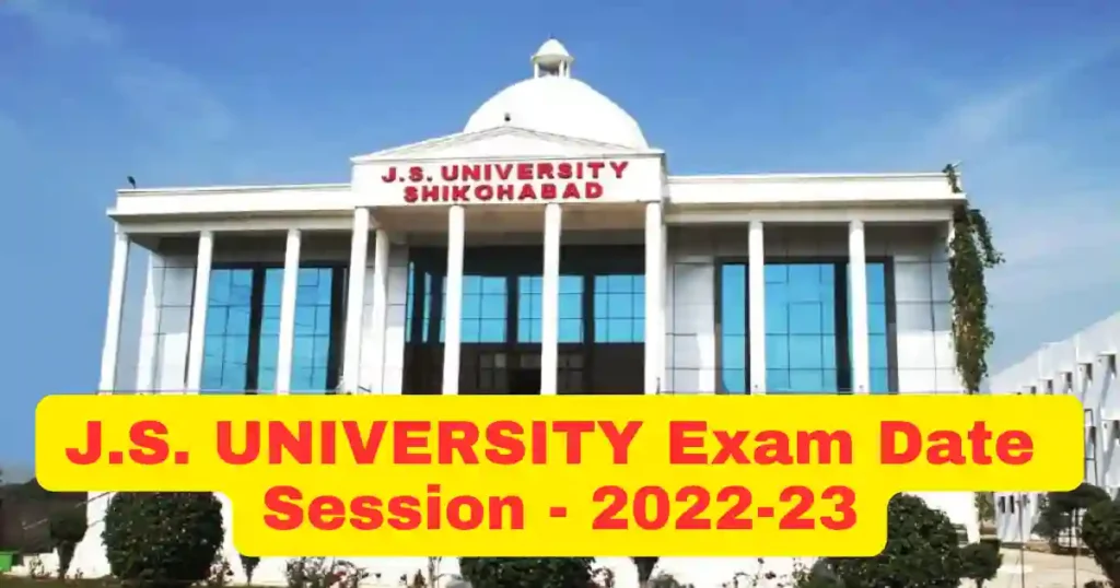 J S University Exam Date Sheet session 2022-23