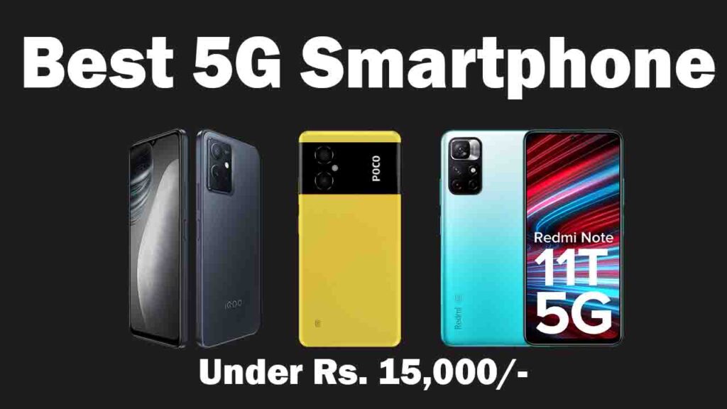 Best 5G Mobiles Under ₹15,000 in India (2024 Edition)